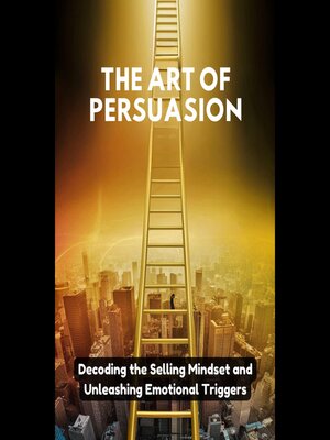 cover image of The Art of Persuasion